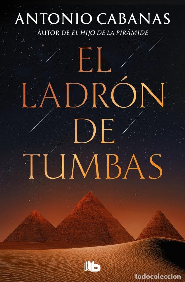 Libros de segunda mano: El Ladr&oacute;n de Tumbas - Cabanas, Antonio - B de Bolsillo - Ficci&oacute;n, N&ordm; 3