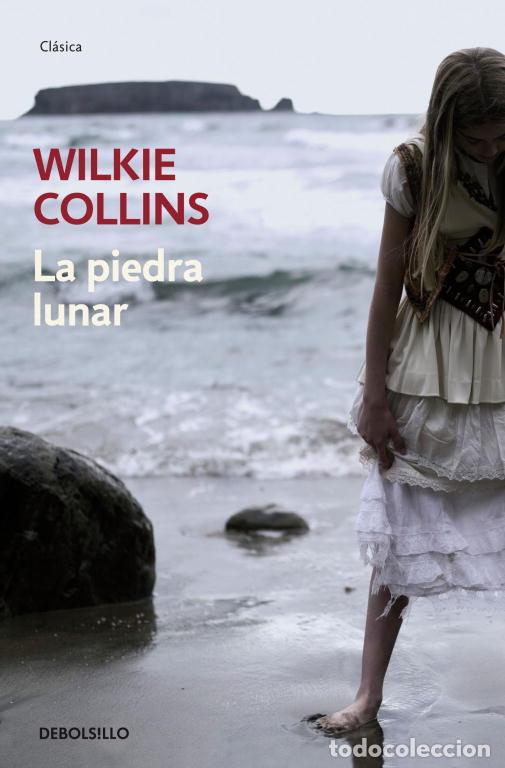 Libros de segunda mano: La Piedra Lunar - Collins, Wilkie - Debolsillo - Cl&aacute;sica, 026216