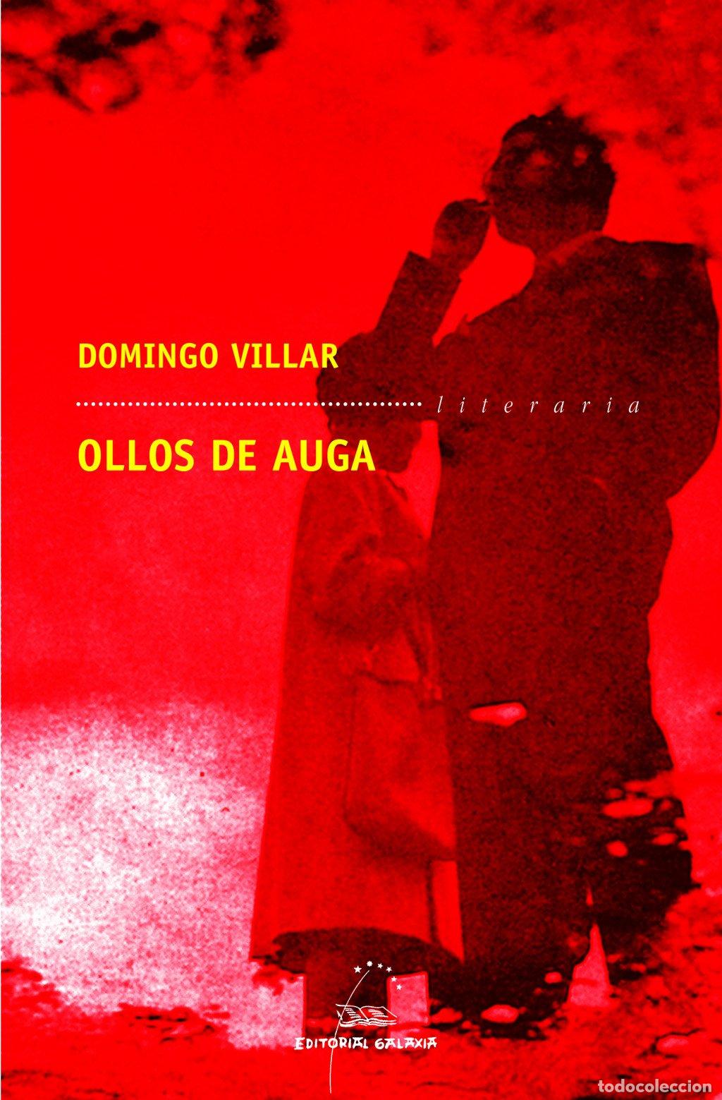 Libros de segunda mano: Ollos de Auga - Villar, Domingo - Editorial Galaxia - Literaria, 233