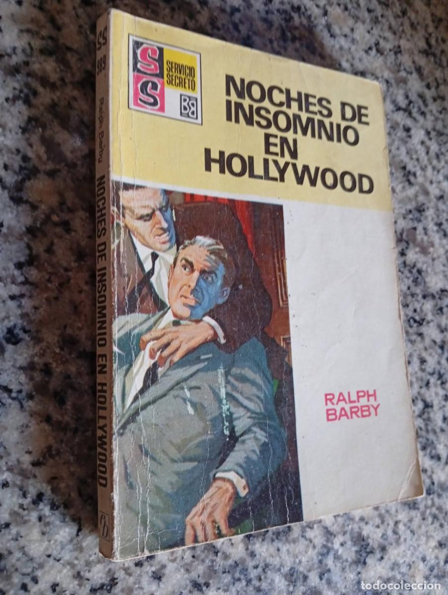 Libros de segunda mano: Novelas antiguas bolsilibros servicio secreto n&ordm; 989 &rdquo;Noches de insomnio en Hollywood&rdquo; Ralph Barby