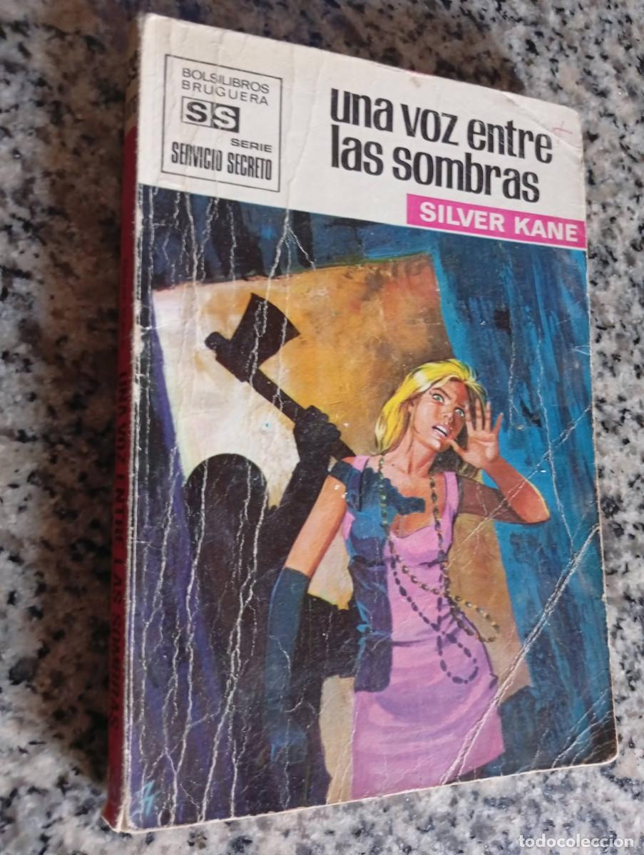 Libros de segunda mano: Novelas antiguas bolsilibros servicio secreto n&ordm; 1076 &rdquo;Una voz entre las sombras&rdquo; Silver Kane