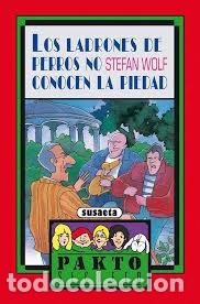 Libros de segunda mano: Los Ladrones de Perros No Conocen la Piedad - Equipo Susaeta - Ediciones - Pakto Secreto, N&ordm; 06