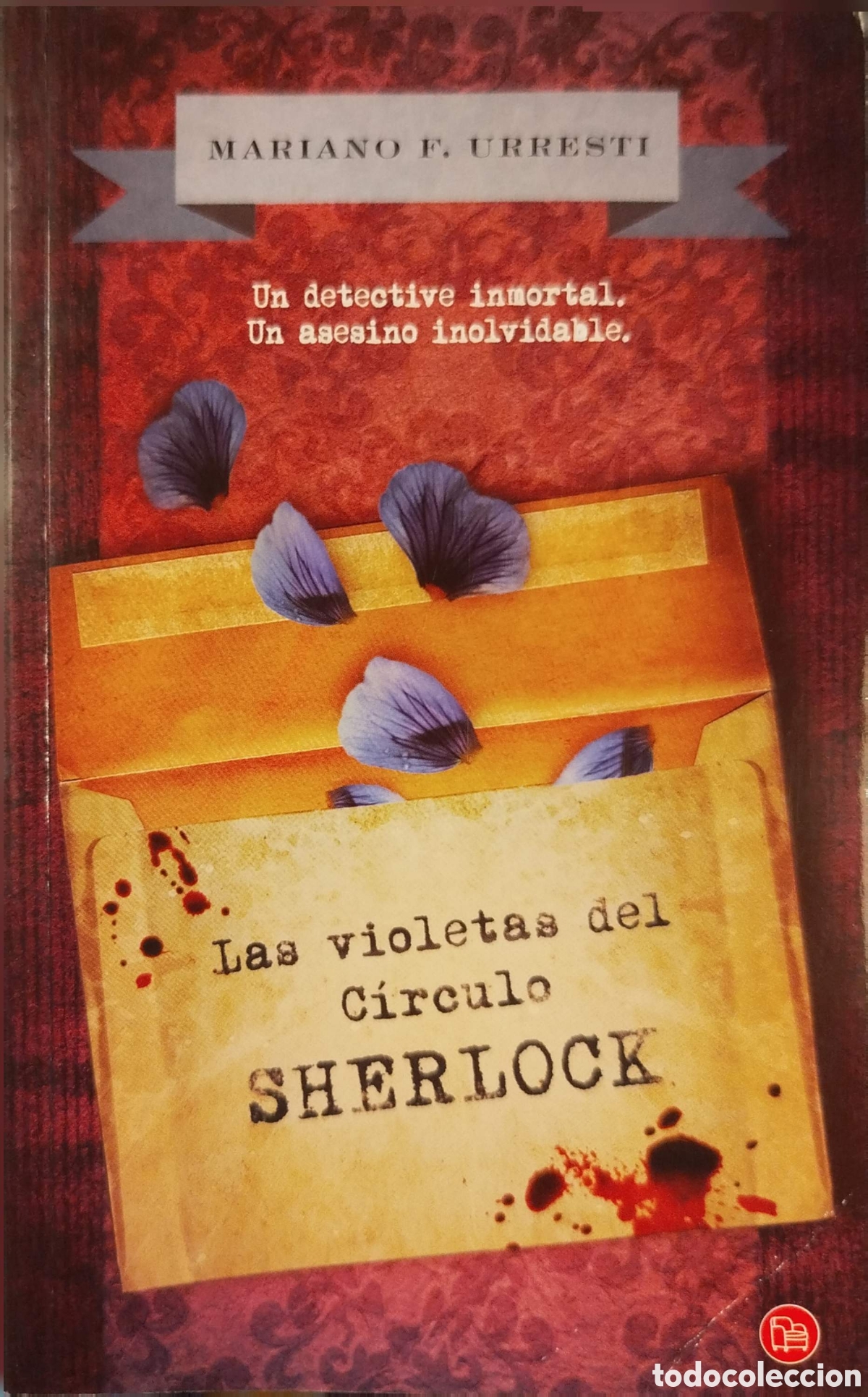 Libros de segunda mano: Las violetas del c&iacute;rculo Sherlock. mariano F.Urresti. Punto de Lectura. 1&ordf;edici&oacute;n. 2013.