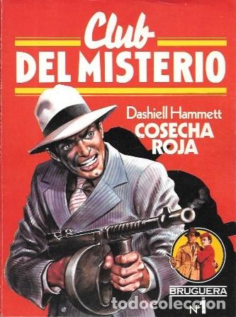 Libros de segunda mano: COSECHA ROJA - CLUB DEL MISTERIO N&ordm; 1 - HAMMETT, DASHIEL - A-NOVPOL-1119