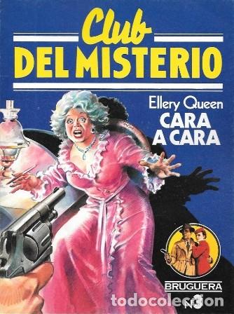 Libros de segunda mano: CARA A CARA - CLUB DEL MISTERIO N&ordm; 3 - QUEEN, ELLERY - A-NOVPOL-1121