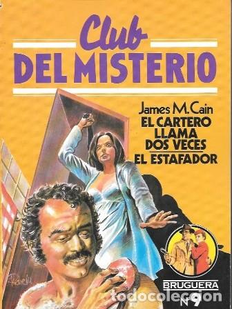 Libros de segunda mano: EL CARTERO LLAMA DOS VECES / EL ESTAFADOR - CLUB DEL MISTERIO N&ordm; 9 - M. CAIN, JAMES - A-NOVPOL-1126