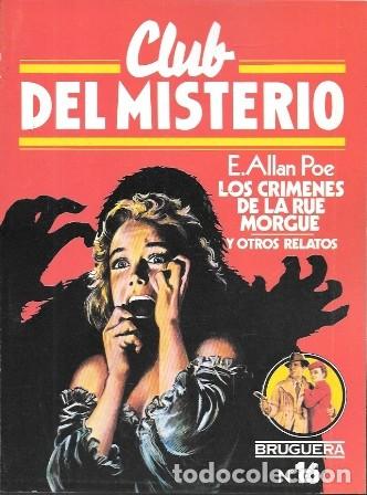 Libros de segunda mano: LOS CRIMENES DE LA RUE MORGUE - CLUB DEL MISTERIO N&ordm; 16 - ALLAN POE, E. - A-NOVPOL-1133