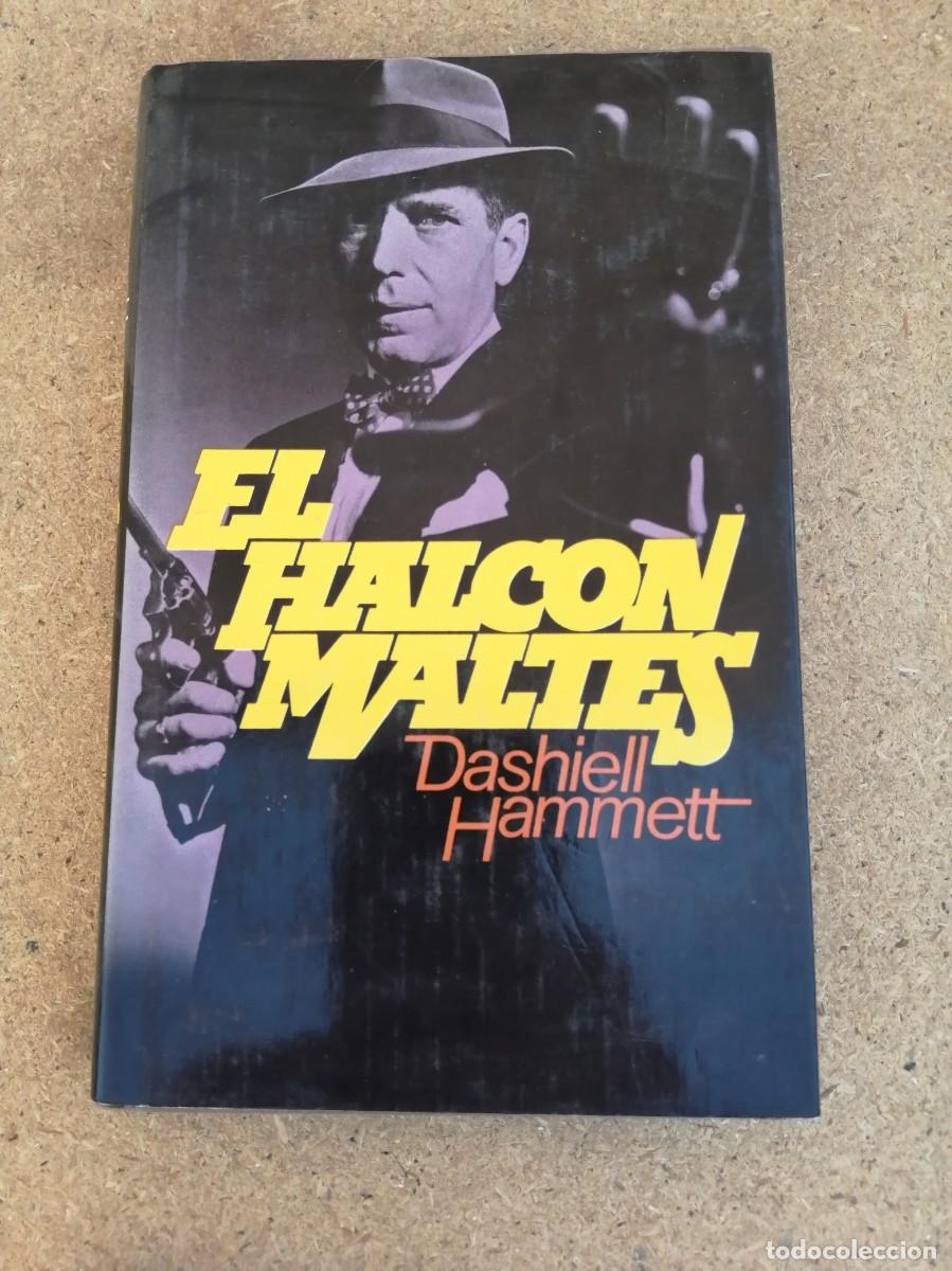 Libros de segunda mano: EL HALCON MALTES (DASHIELL HAMMETT)