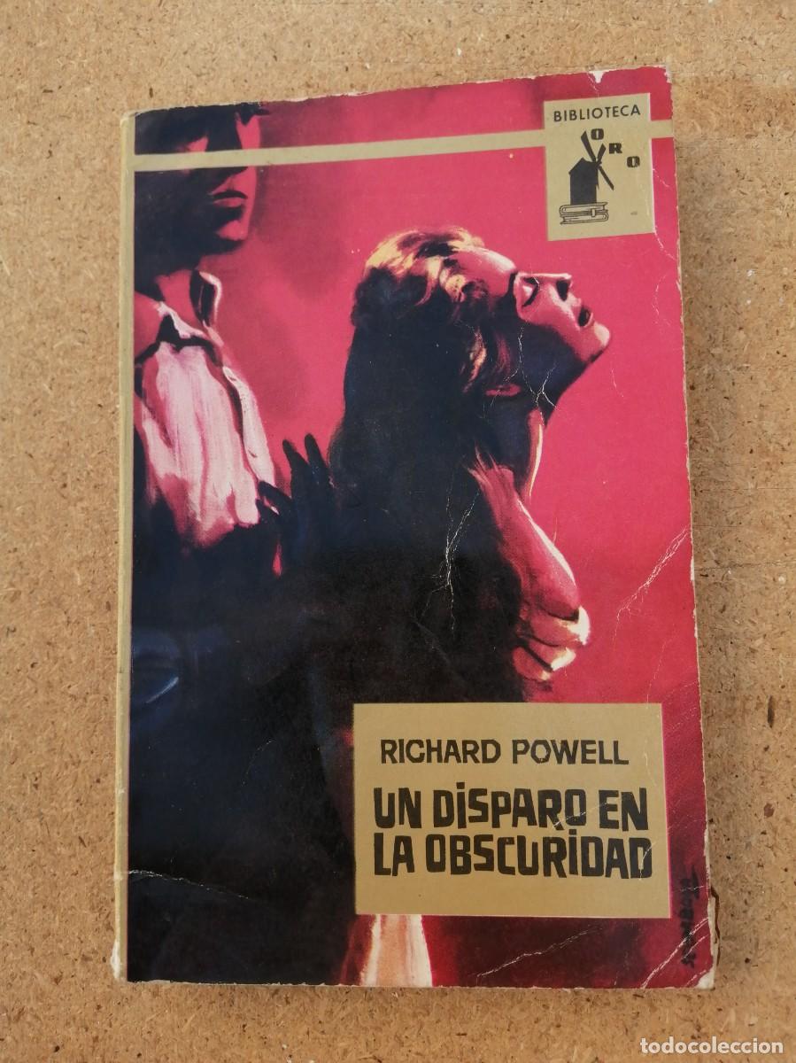 Libros de segunda mano: UN DISPARO EN LA OSCURIDAD (RICHARD POWELL)