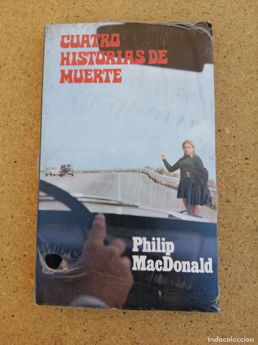 Libros de segunda mano: CUATRO HISTORIAS DE MUERTE (PHILIP MacDONALD)