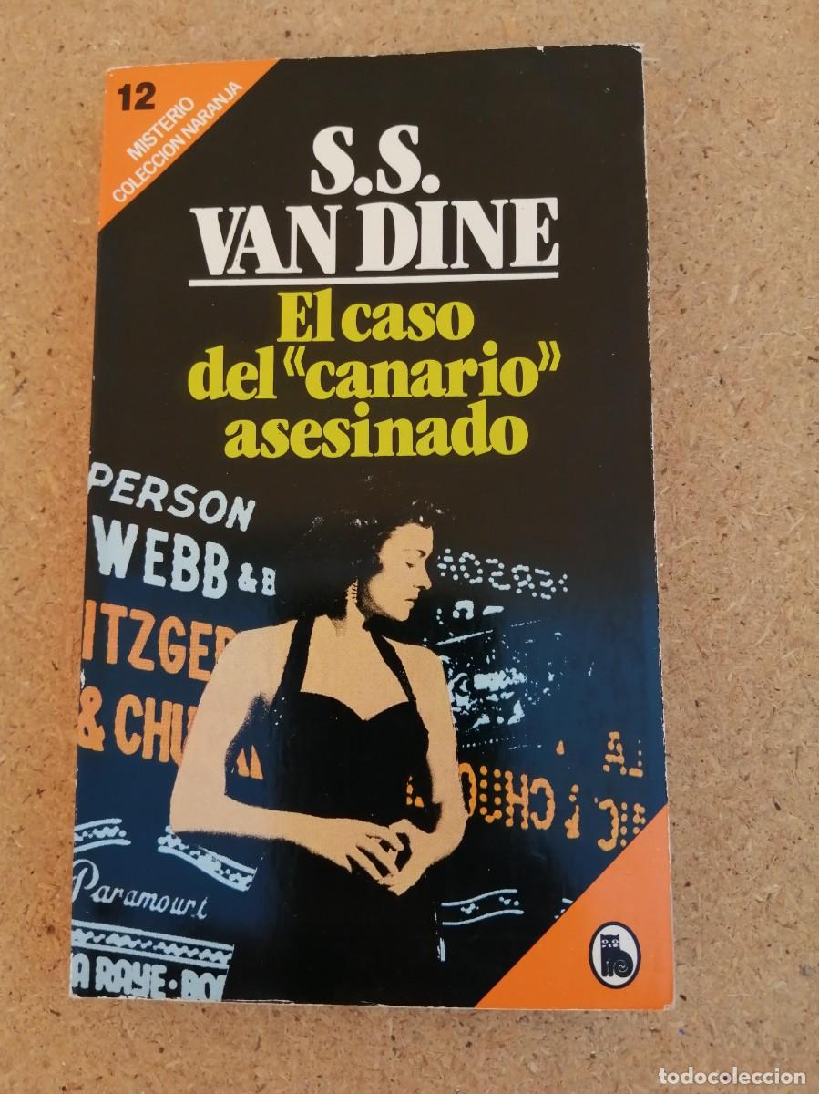 Libros de segunda mano: EL CASO DEL CANARIO ASESINADO (S. S. VAN DINE)