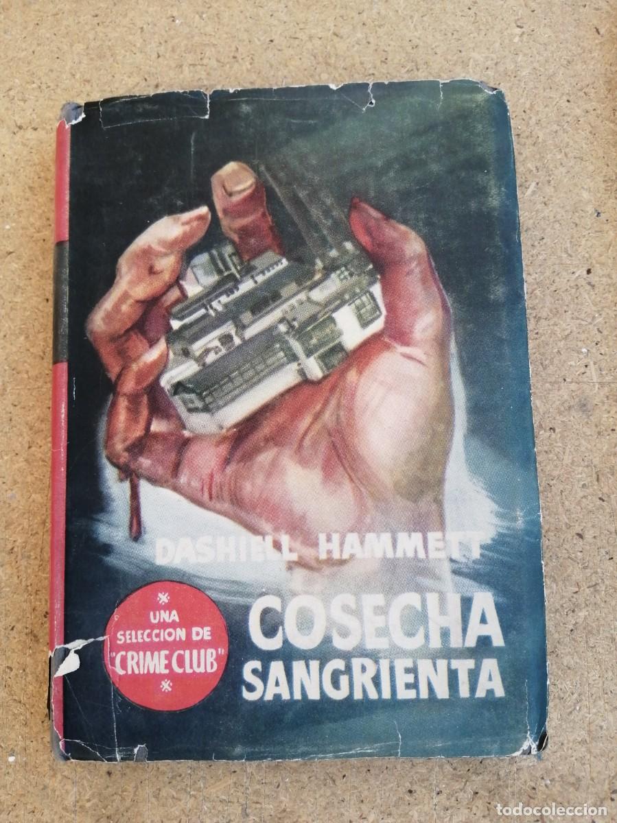 Libros de segunda mano: COSECHA SANGRIENTA (DASHIELL HAMMETT)