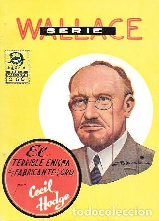 Libros de segunda mano: EL TERRIBLE ENIGMA DEL FABRICANTE DE ORO. SERIE WALLACE N&ordm; 25 - HODGE, CECIL - A-NOVPOL-1152