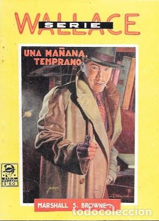 Libros de segunda mano: UNA MA&Ntilde;ANA TEMPRANO. SERIE WALLACE N&ordm; 26 - S. BROWNE, MARSHALL - A-NOVPOL-1154