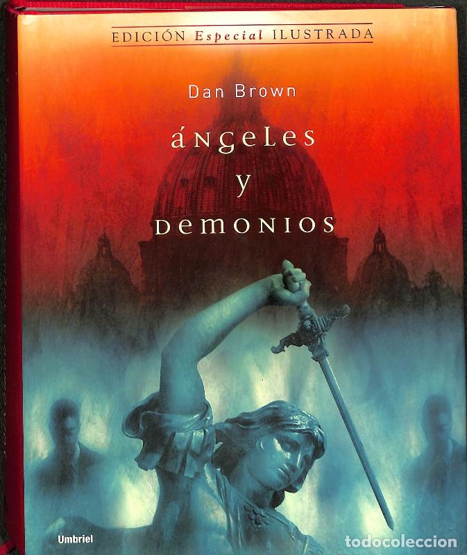 Libros de segunda mano: &Aacute;ngeles y Demonios: Edici&oacute;n Especial Ilustrada - Dan Brown - Narrativa