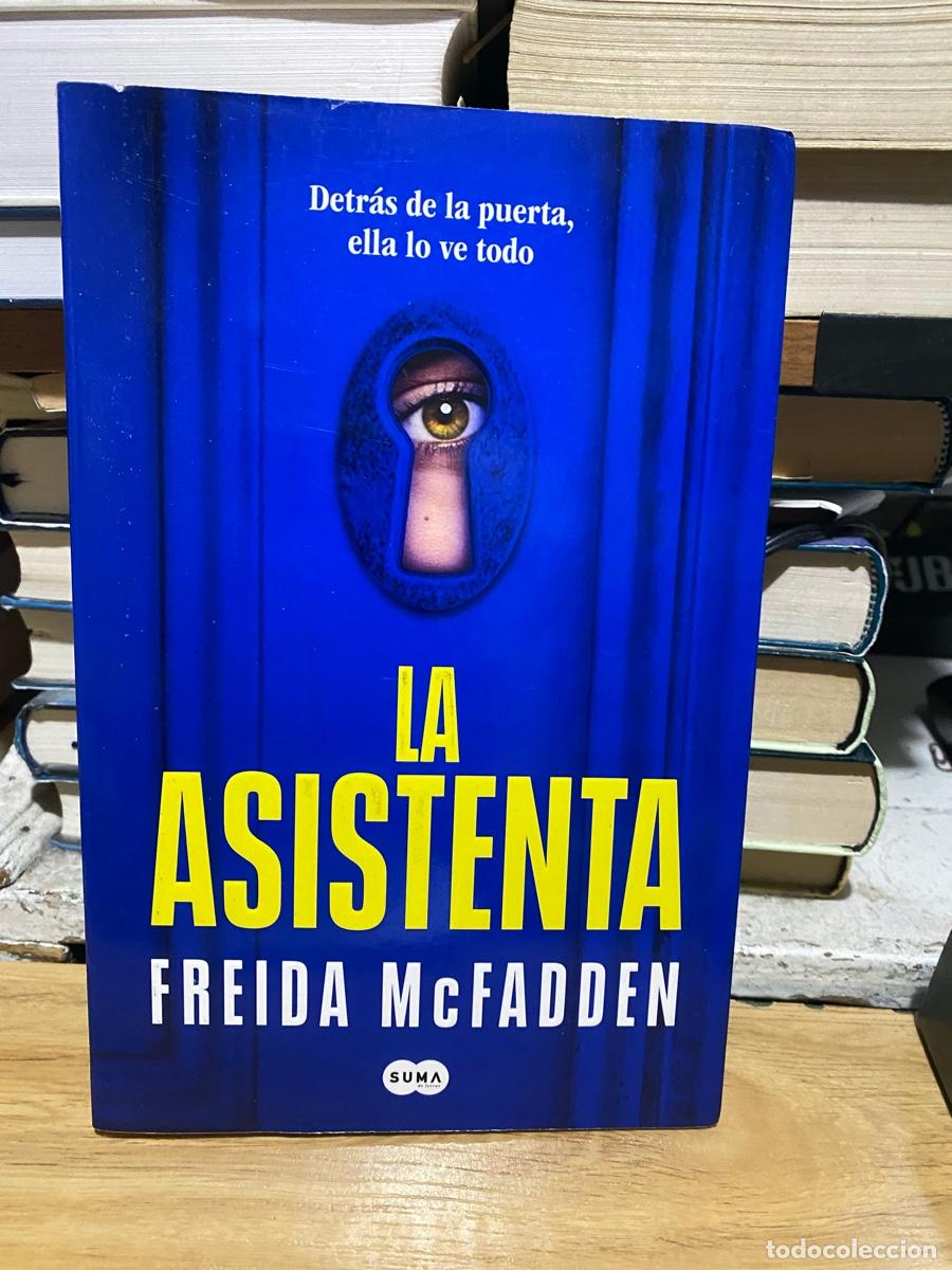 Libros de segunda mano: LA ASISTENTA, FREIDA MCFADDEN, EDT. SUMA
