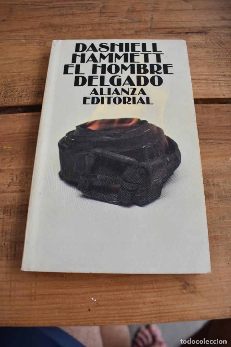Libros de segunda mano: EL HOMBRE DELGADO. Dashiell Hammett. Alianza Editorial, 1988