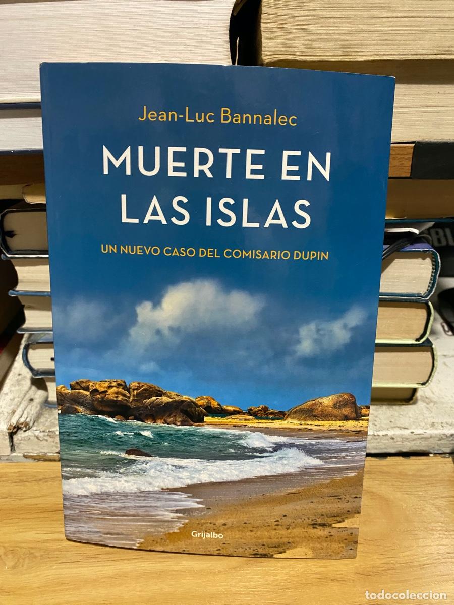 Libros de segunda mano: MUERTE EN LAS ISLAS, JEAN LUC BANNALEC, EDT. GRIJALBO