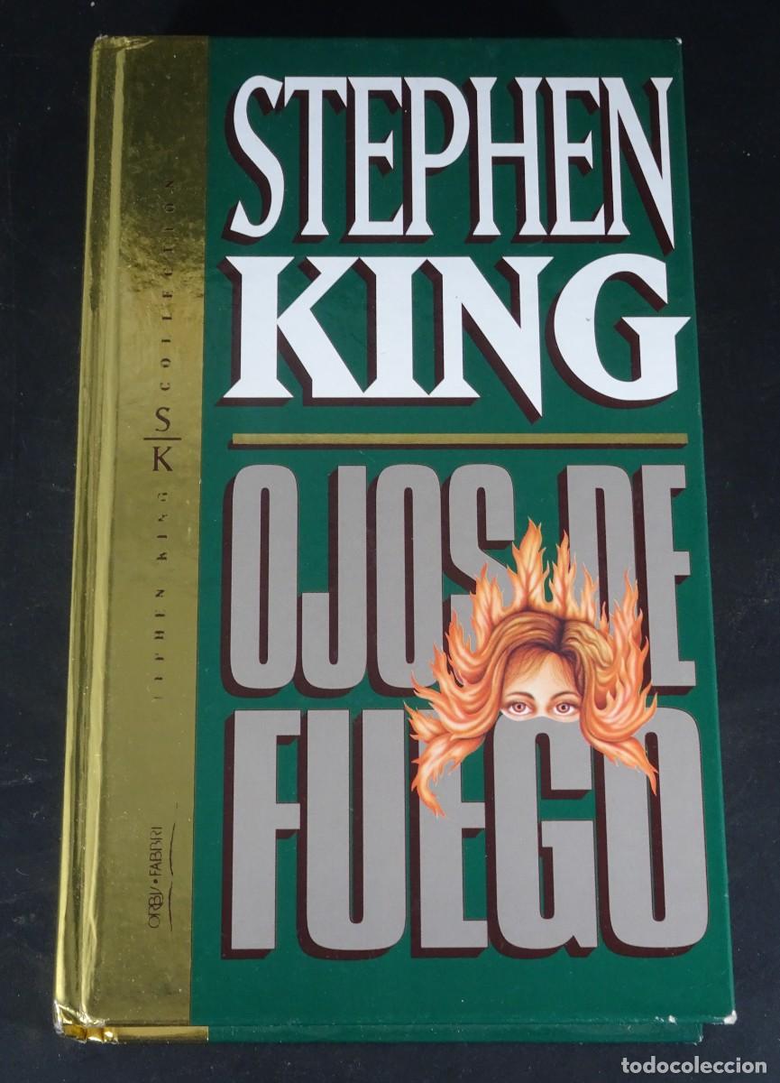 Libros de segunda mano: OJOS DE DE FUEGO, STEPHEN KING, EDICI&Oacute;N ORBIS, VER FOTOS