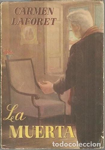 Libros de segunda mano: La muerta - Carmen Laforet - Editorial Rumbos - 1952