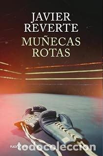 Libros de segunda mano: MU&Ntilde;ECAS ROTAS Javier Reverte