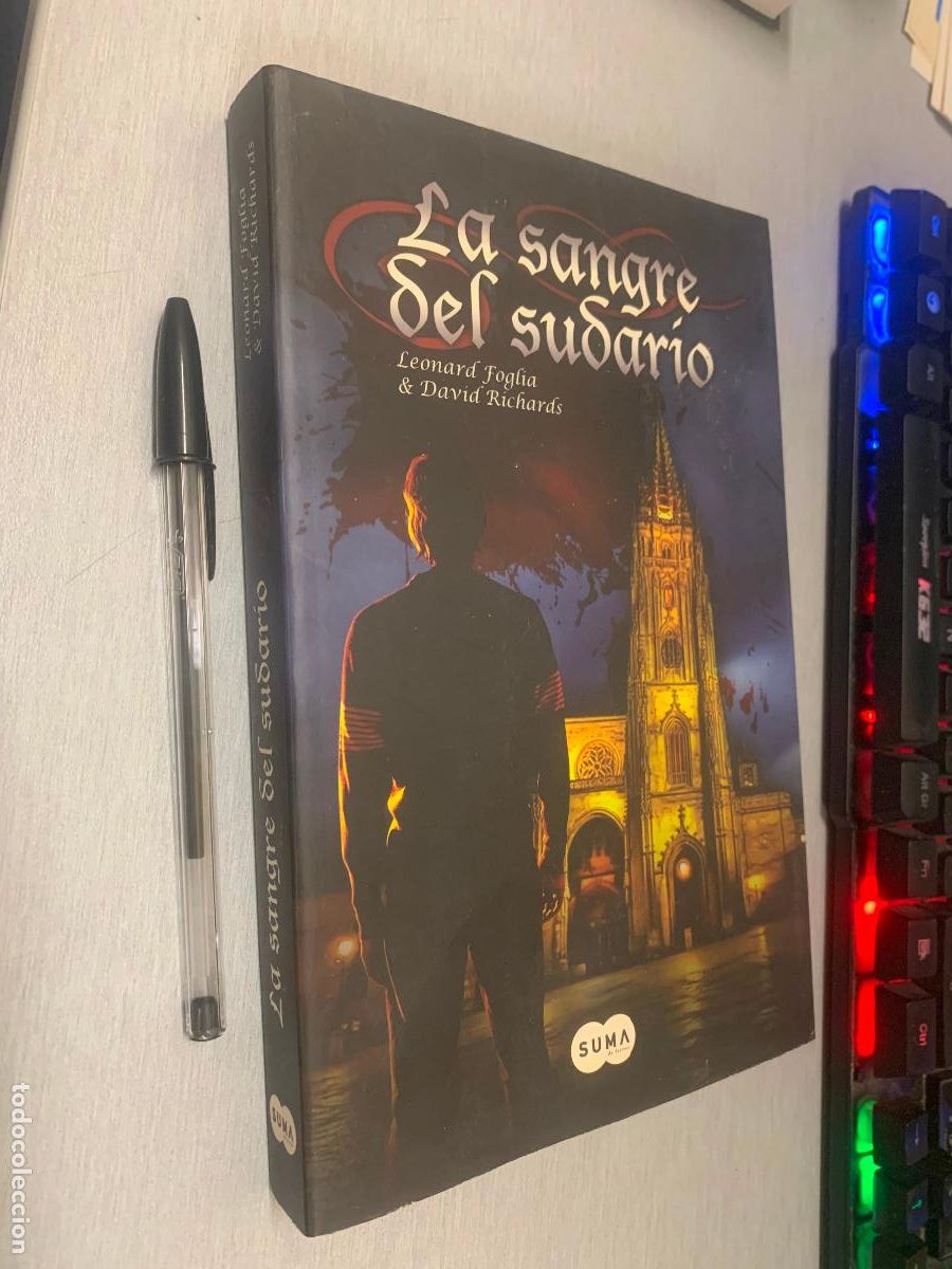 Libros de segunda mano: LA SANGRE DEL SUDARIO / LEONARD FOGLIA & DAVID RICHARDS / SUMA DE LETRAS 1&ordf; EDICI&Oacute;N 2010