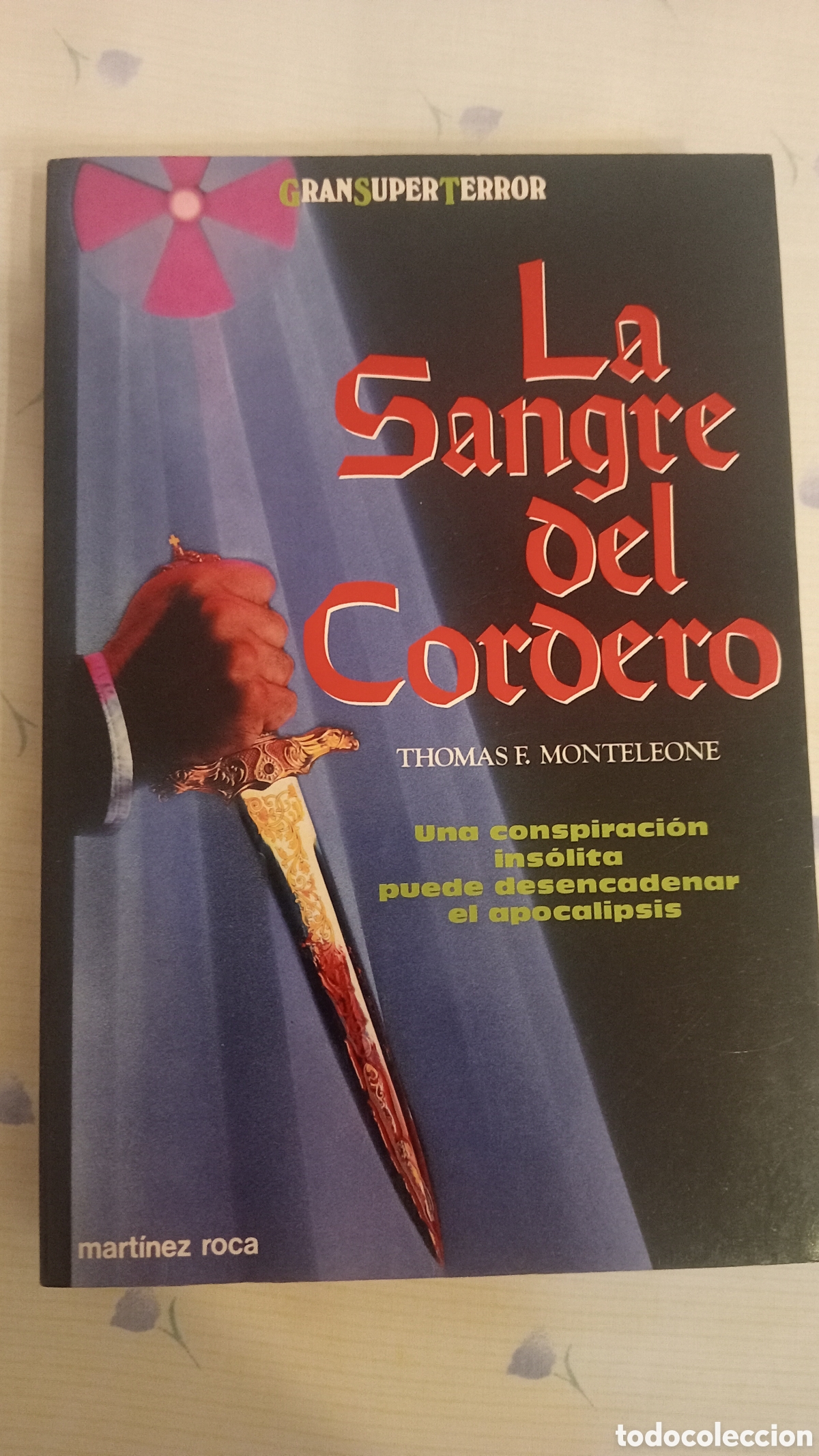 Libros de segunda mano: La sangre del cordero. Thomas E. Monteleone. NUEVO. SIN LEER. Gran s&uacute;per Terror. Mart&iacute;nez Roca