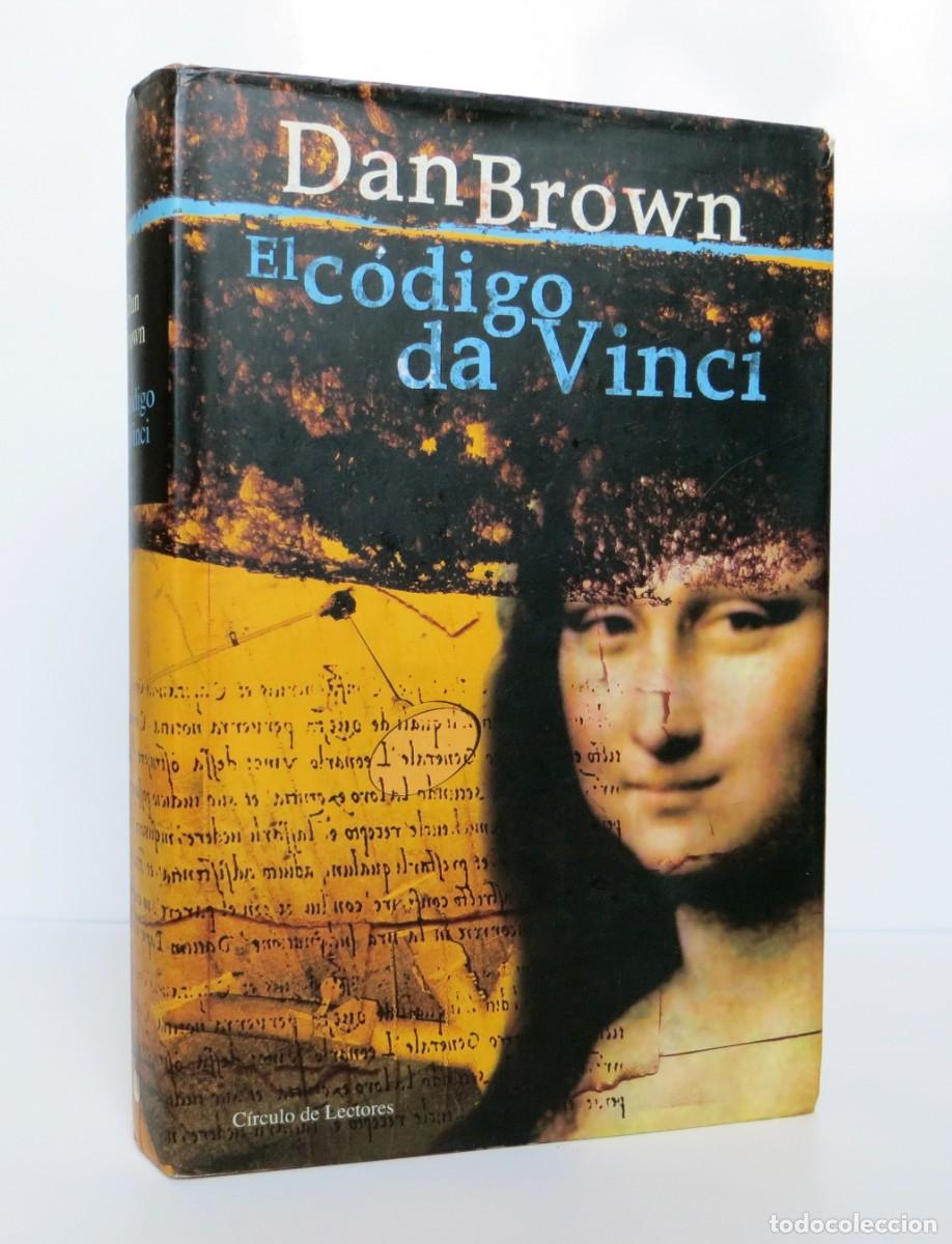 Libros de segunda mano: El c&oacute;digo Da Vinci (edici&oacute;n de 2004) de Dan Brown, C&iacute;rculo de Lectores, Tapa Dura Misterio Polic&iacute;aco