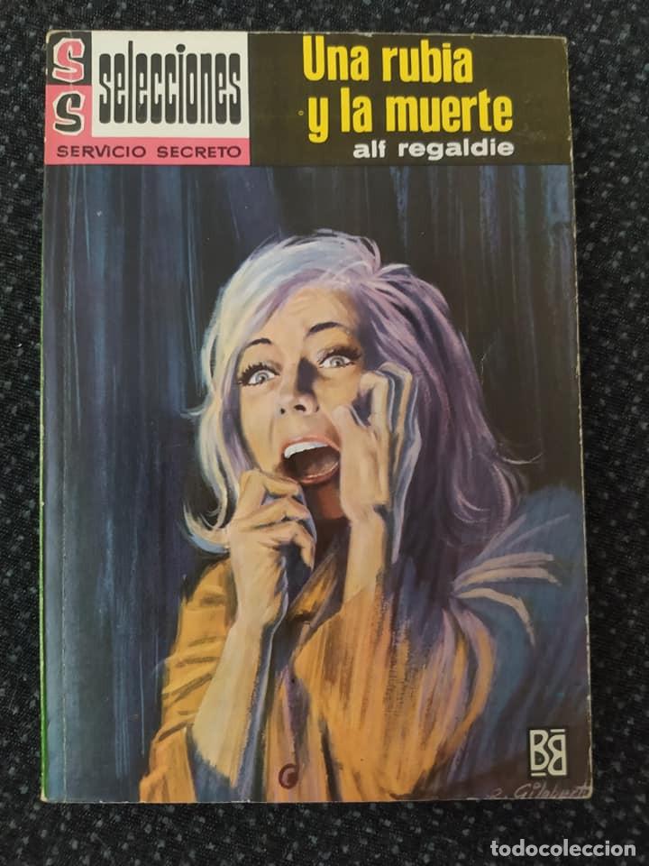 Libros de segunda mano: Novelas antiguas bolsilibros servicio secreto selecciones 214 &rdquo;Una rubia y la muerte&rdquo; Alf Regaldie