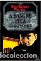 Libros de segunda mano: A Sangre Fr&iacute;a - Truman Capote - Editorial Planeta - Bestsellers, 74