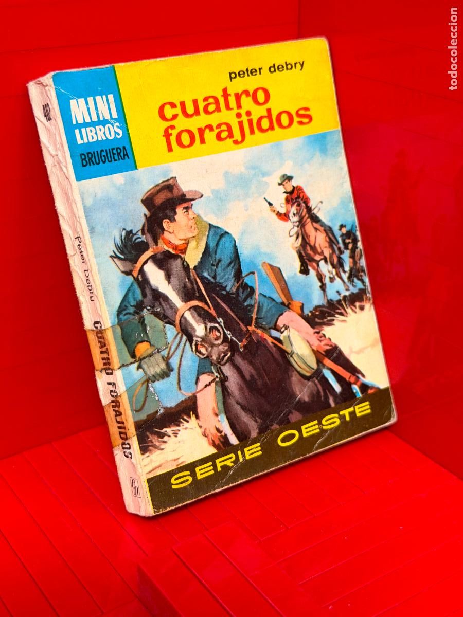 Gebrauchte B&uuml;cher: 4 FORAJIDOS - PETER DEBRY - ED. BRUGUERA - MINI LIBROS BRUGUERA - No 402