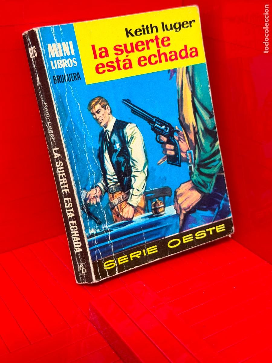 Livres d'occasion: LA SUERTE ESTA ECHADA - KEITH LUGER - ED. BRUGUERA - MINI LIBROS BRUGUERA - N&ordm; 826