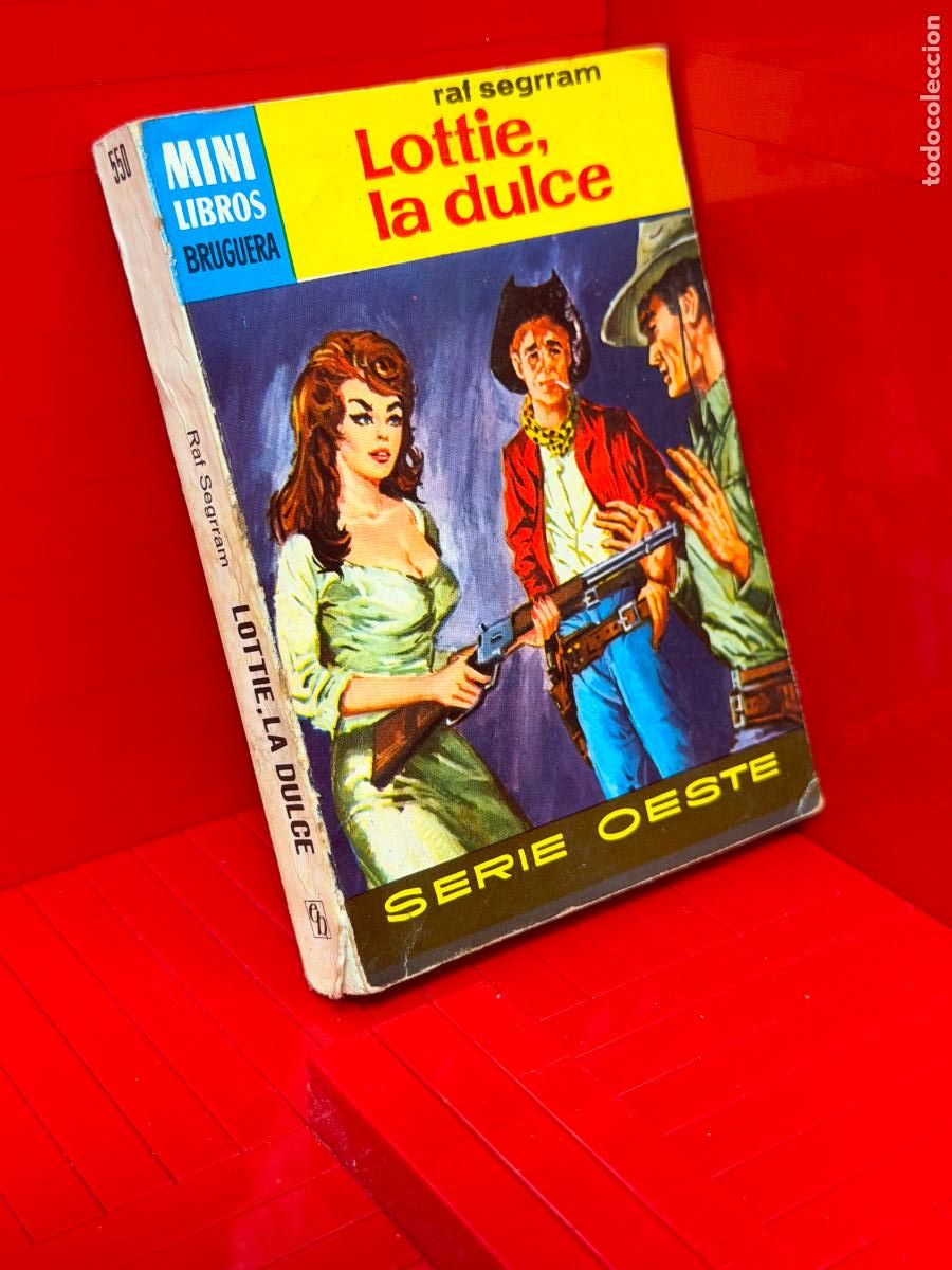 Livros em segunda m&atilde;o: LOTI LA DULCE - RAF SEGRRAM - ED. BRUGUERA - MINI LIBROS BRUGUERA - N&ordm; 550
