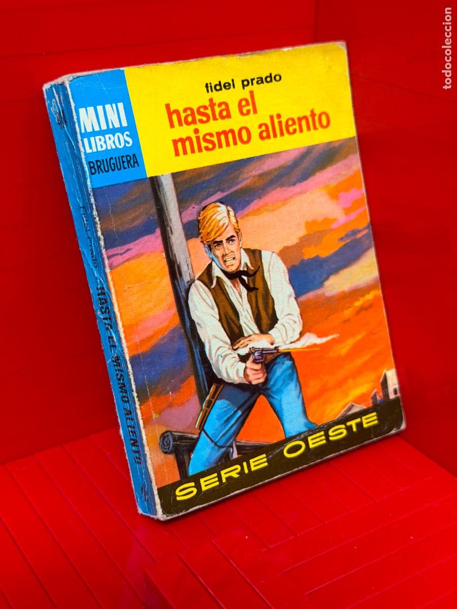 Livros em segunda m&atilde;o: HASTA EL MISMO ALIENTO - FIDEL PRADO - ED. BRUGUERA - MINI LIBROS BRUGUERA - N&ordm; 414
