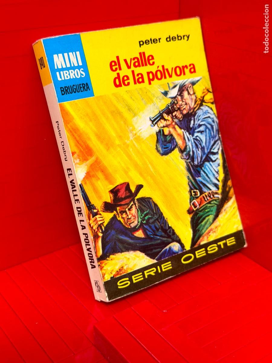 Livros em segunda m&atilde;o: EL VALLE DE LA POLVORA - PETER DEBRY - ED. BRUGUERA - MINI LIBROS BRUGUERA - No 840