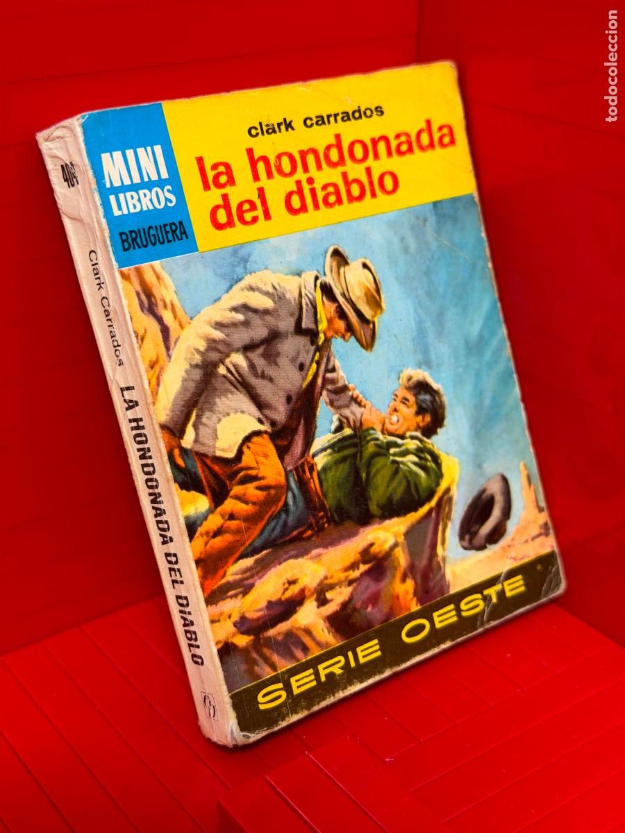 Livros em segunda m&atilde;o: LA HONDONADA DEL DIABLO - CLARK CARRADOS - ED. BRUGUERA - MINI LIBROS BRUGUERA - No 404