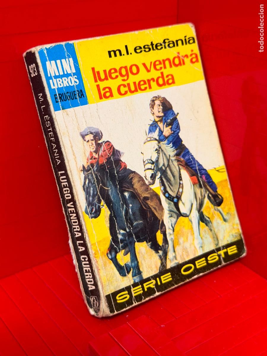 Gebrauchte B&uuml;cher: LUEGO VENDRA LA CUERDA - M. L. ESTEFANIA - ED. BRUGUERA - MINI LIBROS BRUGUERA - N&ordm; 923
