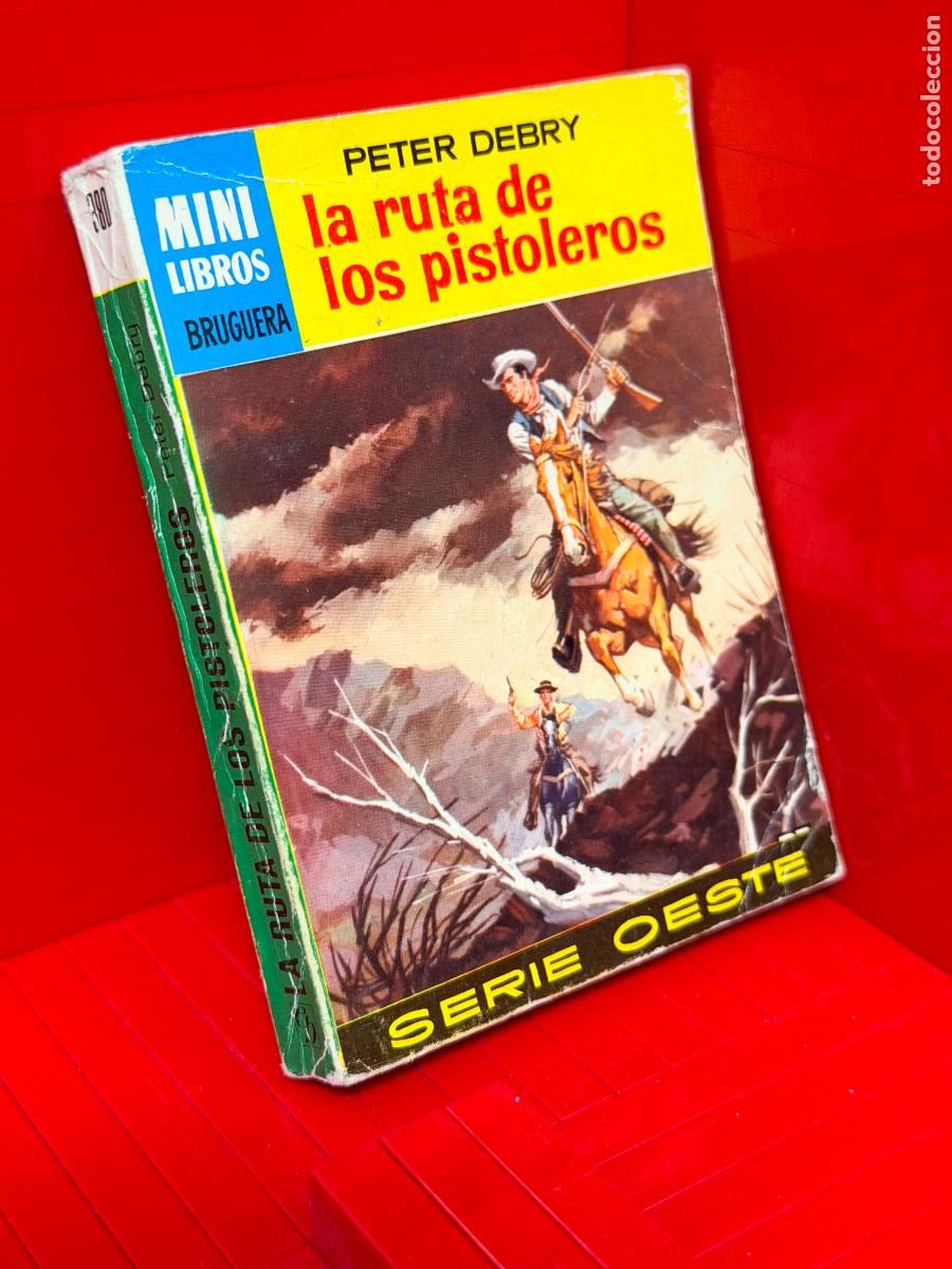 Gebrauchte B&uuml;cher: LA RUTA DE LOS PISTOLEROS - PETER DEBRY - ED. BRUGUERA - MINI LIBROS BRUGUERA - N&ordm; 380