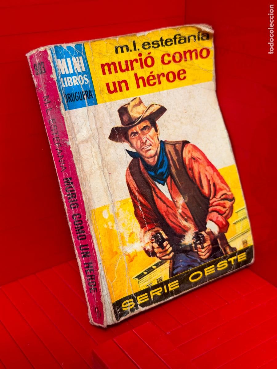 Libros de segunda mano: MURIO COMO UN HEROE - M.L. ESTEFANIA - ED. BRUGUPRA - MINI LIBROS BRUGUERA - No 903
