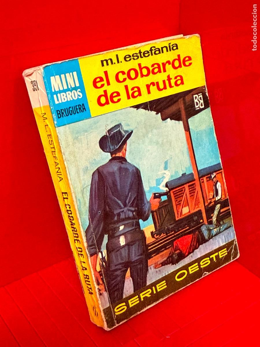 Libros de segunda mano: EL COBARDE DE LA RUTA - M. L. ESTEFANIA - ED. BRUGUERA - MINI LIBROS BRUGUERA - No 391