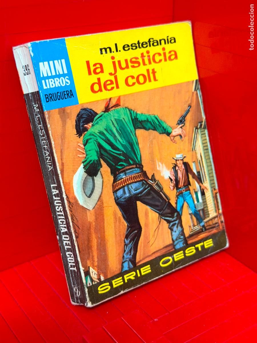 Libros de segunda mano: LA JUSTICIA DEL COLT - M.L. ESTEFANIA - ED. BRUGUERA - MINI LIBROS BRUGUERA - No 396