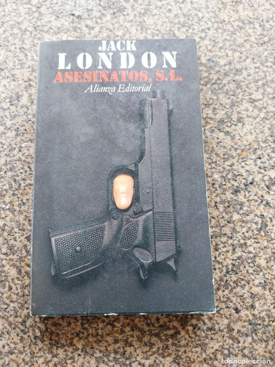 Libros de segunda mano: ASESINATOS S. L. -- JACK LONDON --