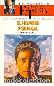 Libros de segunda mano: El Hombre Zodiacal - Carmen Goiznete - Espacio y Tiempo - Biblioteca B&aacute;sica