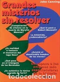 Libros de segunda mano: Grandes Misterios Sin Resolver - John Canning - Susaeta