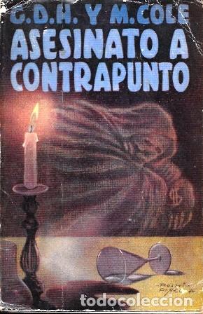 Libros de segunda mano: ASESINATO A CONTRAPUNTO - G.D.H. / M. COLE - A-NOV-1997