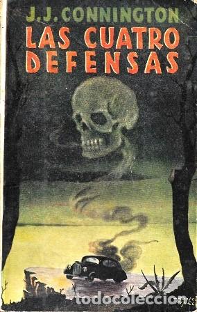 Libros de segunda mano: LAS CUATRO DEFENSAS - CONNINGTON, J.J.- A-NOV-1998