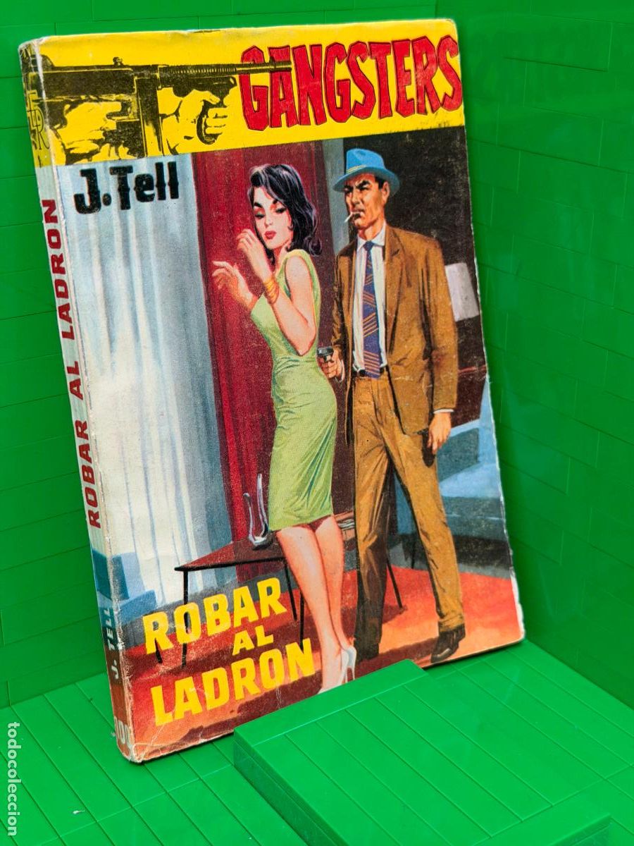 Livros em segunda m&atilde;o: ROBAR AL LADRON GANGSTERS &ndash; J. TELL