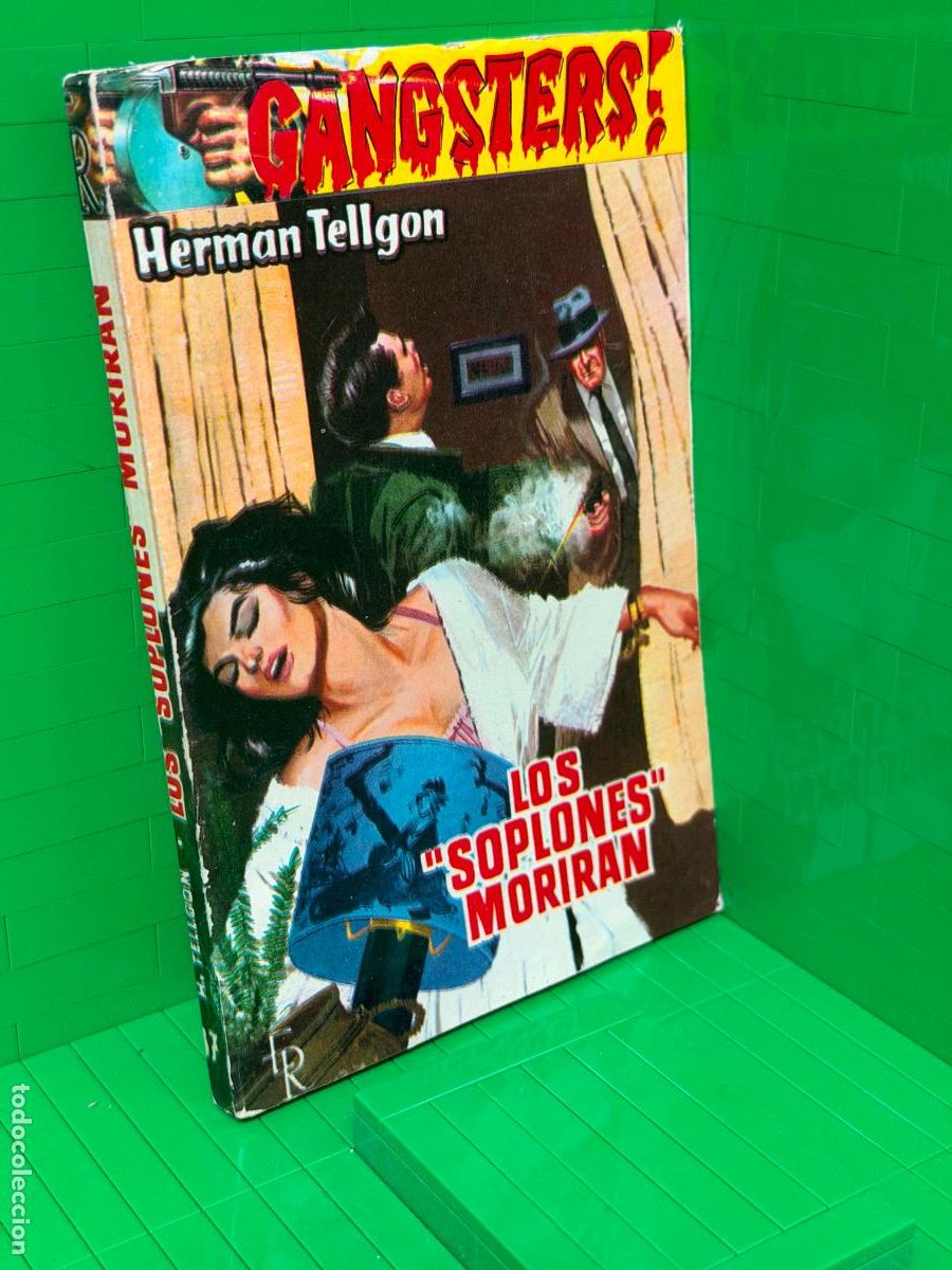 Second hand books: LOS SOPLONES MORIRAN GANGSTERS &ndash; HERMAN TELLGON