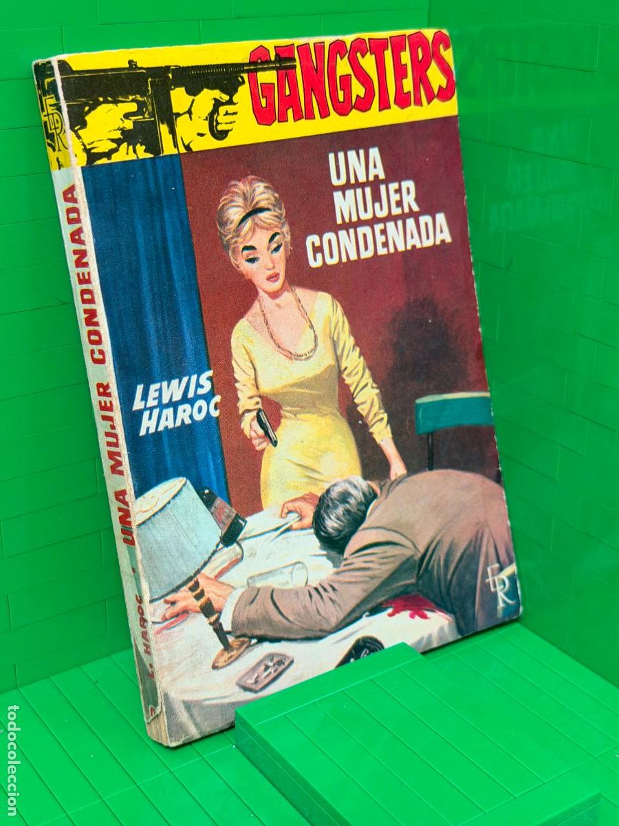 Second hand books: UNA MUJER CONDENADA GANGSTERS &ndash; LEWIS HAROC