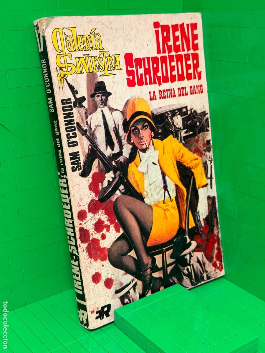 Libros de segunda mano: IRENE SCHROEDER, LA REINA DEL GANG &ndash; SAM O'CONNOR
